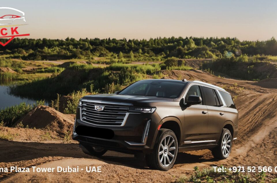 Why the Cadillac Escalade Rules Dubai’s Luxury Rentals