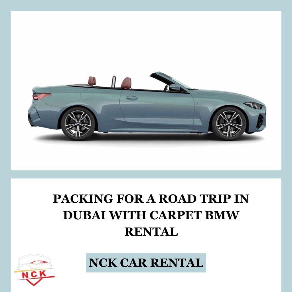 Packing for a Road Trip in Dubai with Carpet BMW Rental